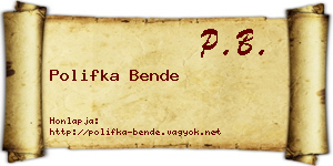 Polifka Bende névjegykártya